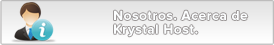 Acerca de KrystalHost, nosotros, la empresa