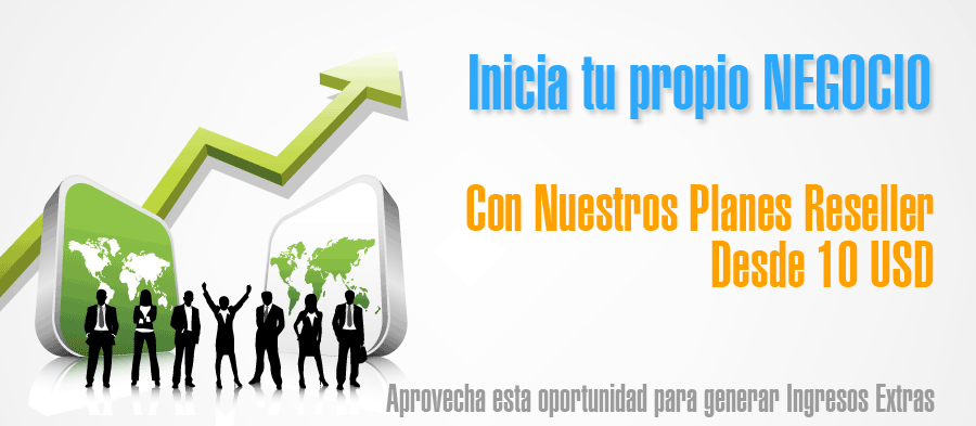 Planes de Revendedor, reseller, inicia tu propio negocio